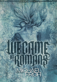 We Came As Romans Announce 2010 Canadian Tour (December 14, 2009 ...